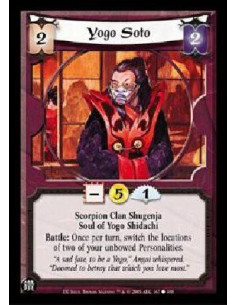 Yogo Soto  - Scorpion Clan Shugenja Soul of Yogo Shidachi Battle: Once per turn, switch the locations of two of your unbowed Per