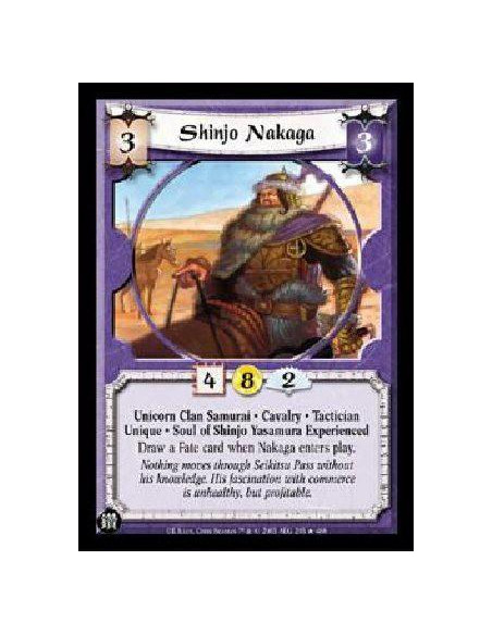 Shinjo Nakaga FOIL  - Unicorn Clan Samurai * Cavalry * Tactician Unique * Soul of Shinjo Yasamura Experienced Draw a Fate card w