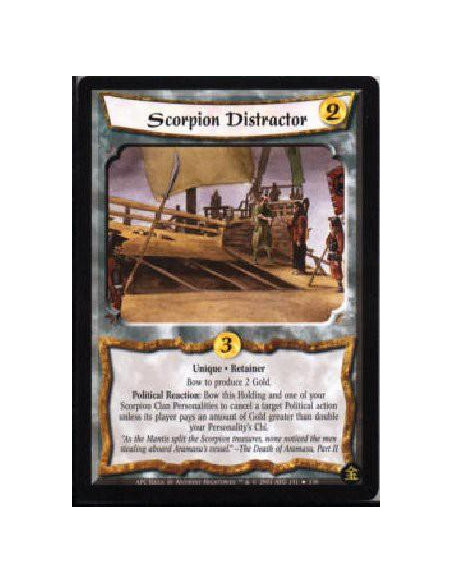 Scorpion Distracter  - Retainer * Unique Bow Scorpion Distracter to produce 2 Gold. Political Reaction: Bow Scorpion Distracter 
