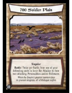 700 Soldier Plain  - Singular Battle: Twice per battle, bow one of your defending units to force the Attacker to bow two attacki