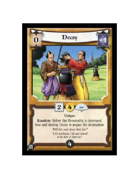 Decoy (Spanish)  - Unique Reaction: Before this Personality is destroyed, bow and destroy Decoy to negate the destruction.