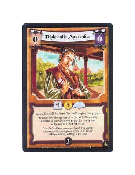 Diplomatic Apprentice  - Courtier * This card costs 2 less Gold for Crane Clan and Scorpion Clan players. You may bow Diplomatic