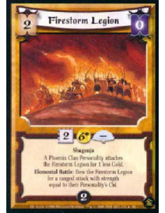 Firestorm Legion  - Shugenja * This card costs 1 less Gold when attaching to a Phoenix Clan Personality. (Followers cannot cast 