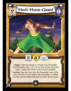 Hoshi House Guard (Idioma Español)  - Unique * Will only attach to a Dragon Clan Personality. This Personality gains +1F/+2C for