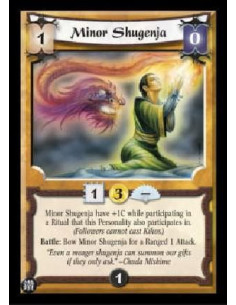 Minor Shugenja  - Minor Shugenja have +1C while participating in a Ritual that this Personality also participates in. (Followers