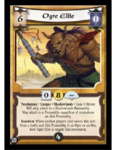 Ogre Elite FOIL  - Nonhuman * Unique * Shadowlands * Lose 6 Honor. Will only attach to a Shadowlands Personality. May attach to 