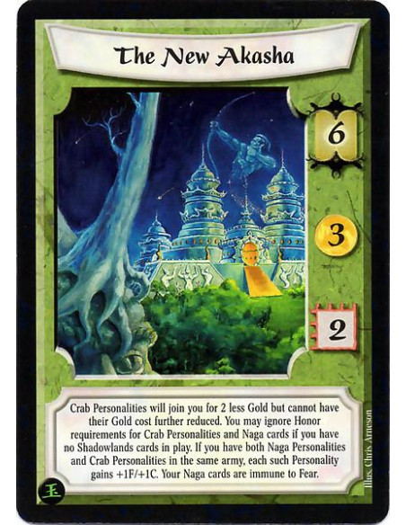 The New Akasha  - Crab personalities will join you for 2 less gold, but cannot have their Gold cost further reduced. You may ign