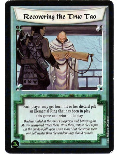 Recovering the True Tao  - Each player may get from his or her discard pile an Elemental Ring that has been in play this game an