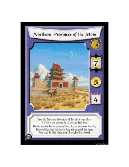 Northern Provinces of the Moto FOIL  - Bow the Northern Provinces of the Moto to produce 7 Gold when paying for a Cavalry Follow