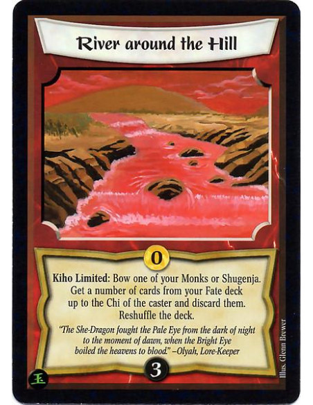 River around the Hill  - Kiho Limited: Bow one of your monks or shugenja. Get a number of cards from your fate deck up to the ch