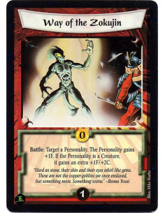 Way of the Zokujin  - Battle: Target a personality. The personality gains +1F. If the personality is a creature, it gains an ext