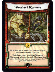Woodland Reserves  - Battle: Bow one of your forests. Move one of your units from one battle to another.