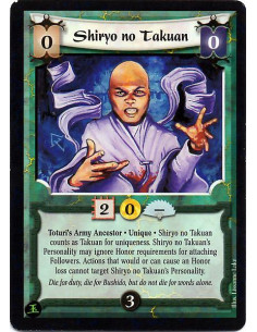 Shiryo no Takuan  - Toturi's Army Ancestor. Unique Shiryo no Takuan counts as Takuan for uniqueness. Shiryo no Takuan's Personal