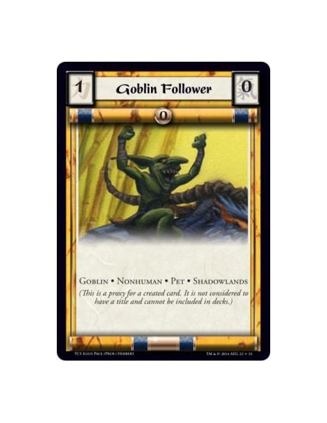 Goblin Follower  - Goblin • Nonhuman • Pet • Shadowlands            (This is a proxy for a created card. It is not considered to