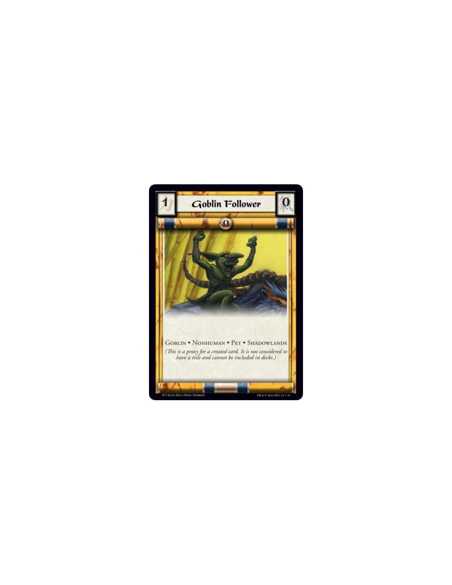 Goblin Follower  - Goblin • Nonhuman • Pet • Shadowlands            (This is a proxy for a created card. It is not considered to