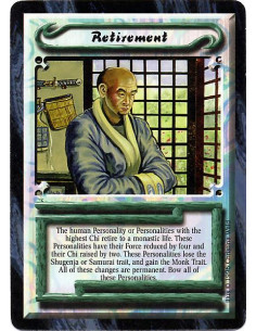 Retirement  - The human Personality or Personalities with the highest Chi retire to a monastic life. These Personalities have th