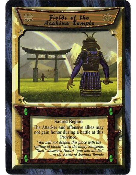 Fields of the Asahina Temple  - Sacred Region The Attacker and offensive allies may not gain honor during a battle at this Provi