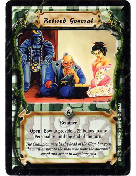Retired General  - Retainer Open: Bow to provide a 2F bonus to any Personality until the end of the turn.