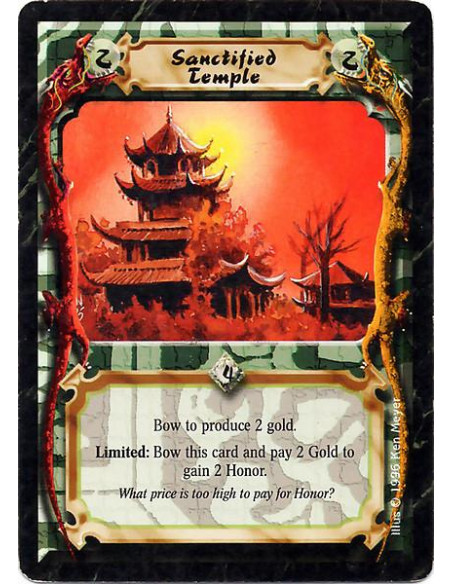 Sanctified Temple  - Bow Sanctified Temple to produce 2 Gold. Limited: Bow Sanctified Temple and pay 2 Gold to gain 2 Honor.