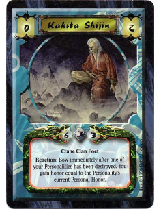 Kakita Shijin  - Crane Clan Poet Reaction: Bow immediately after one of your Personalities has been destroyed. You gain honor eq