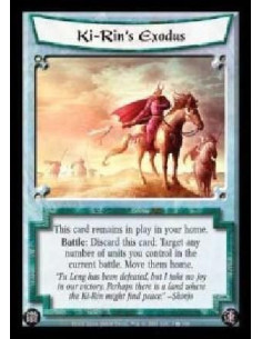 Ki-Rin's Exodus  - This card remains in play in your home. Battle: Discard this card: Target any number of units you control in 