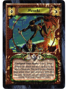 Hoseki  - Unaligned Ninja Mystic Lose 2 honor. Hoseki can attach and use 1 spell as if she were a Shugenja. This spell is consid