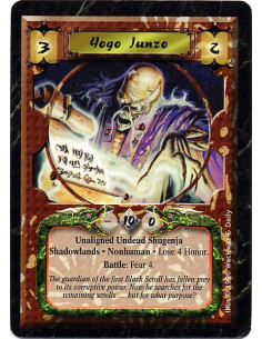 Yogo Junzo  - Unaligned Shugenja. Shadowlands Nonhuman Lose 4 Honor. Battle: Fear 4.