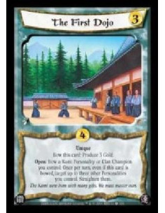 The First Dojo (Spanish)  - Unique. Bow this card: Produce 3 Gold. Open: Bow a Kami Personality or Clan Champion you control: On