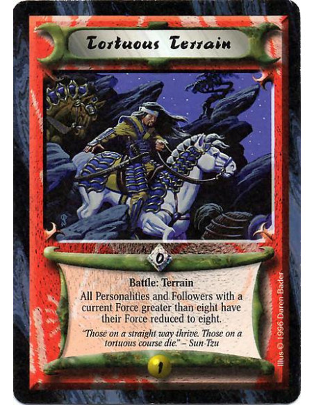 Tortuous Terrain  - Battle: Terrain All Personalities and Followers with a current Force greater than eight have their Force red