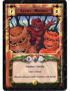 Lesser Mujina  - Creature. Cavalry Lose 1 Honor.