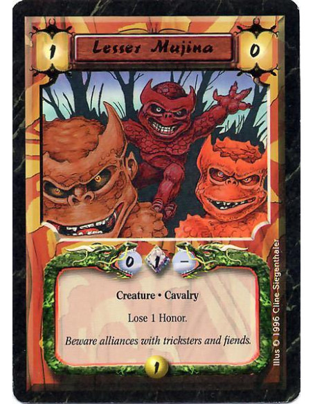Lesser Mujina  - Creature. Cavalry Lose 1 Honor.