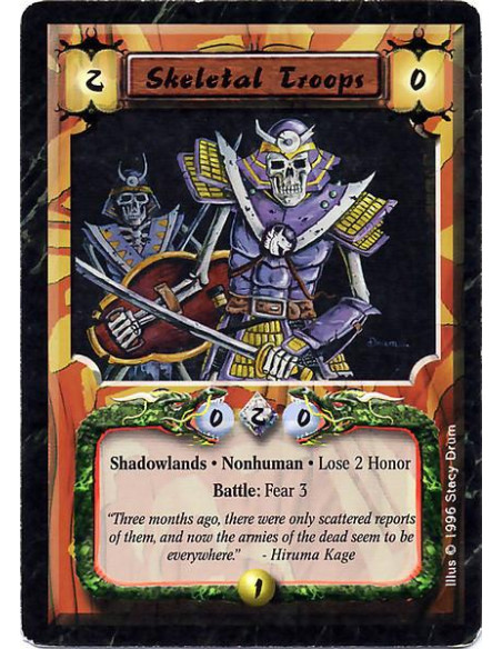 Skeletal Troops  - Undead · Nonhuman · Shadowlands · Lose 2 Honor. Battle: Fear 3.