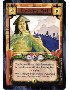 Traveling Poet  - The Personal Honor of this Personality is increased by one while the Traveling Poet is in play.