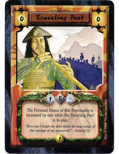 Traveling Poet  - The Personal Honor of this Personality is increased by one while the Traveling Poet is in play.