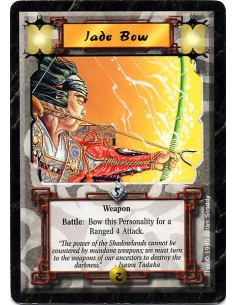 Jade Bow  - Weapon Battle: Bow this Personality for a Ranged 4 Attack.