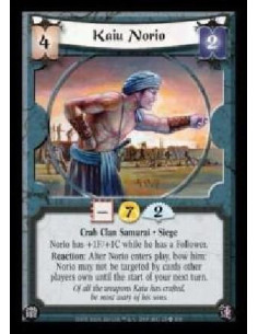 Kaiu Norio (Spanish Language)  - Crab Clan Samurai · Siege. Norio has +1F/+1C while he has a Follower. Reaction: After Norio ent
