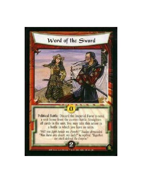 Word of the Sword (Francés)  - Political Battle: Discard the Imperial Favor to send a unit home from the current battle. Straigh