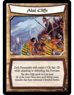 Akui Cliffs  - Each Personality with under 4 Chi has -2F (minimum 0) while attacking or defending this Province.