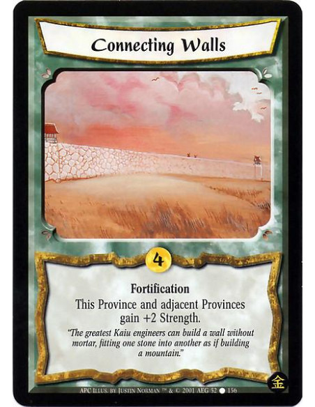 Connecting Walls  - Fortification This Province and adjacent Provinces gain +2 strength.