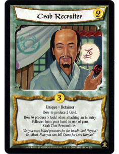 Crab Recruiter  - Unique. Retainer Bow to produce 2 Gold. Bow to produce 5 Gold when attaching an infantry Follower from your ha