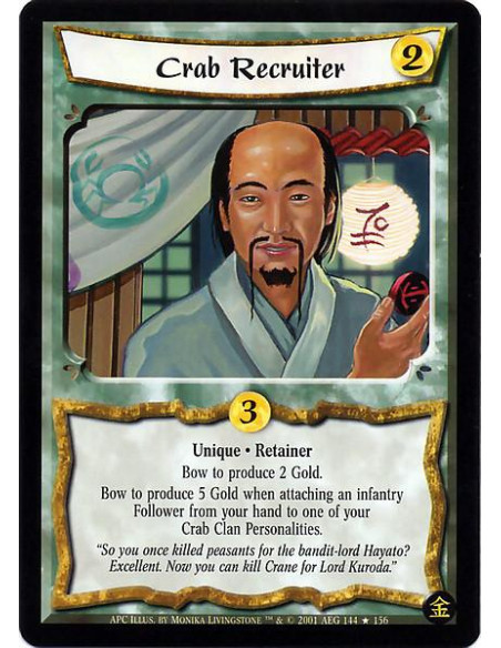 Crab Recruiter FOIL  - Unique. Retainer Bow to produce 2 Gold. Bow to produce 5 Gold when attaching an infantry Follower from yo