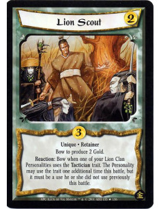 Lion Scout FOIL  - Retainer. Unique Bow Lion Scout to produce 2 Gold. Reaction: Bow Lion Scout when one of your Lion Clan Person