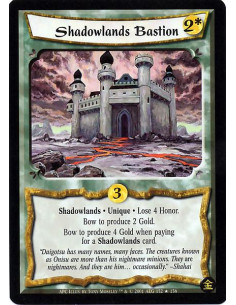 Shadowlands Bastion  - Shadowlands. Unique Lose 4 Honor. Bow Shadowlands Bastion to produce 2 Gold. Bow Shadowlands Bastion to p