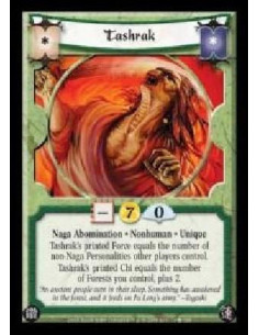 Tashrak  - Naga Abomination · Nonhuman · Unique. Tashrak's printed Force equals the number of non-Naga Personalities other playe
