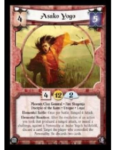 Asako Yogo  - Phoenix Clan General · Fire Shugenja · Disciple of the Kami · Unique · Loyal. Elemental Battle: Once per battle, R