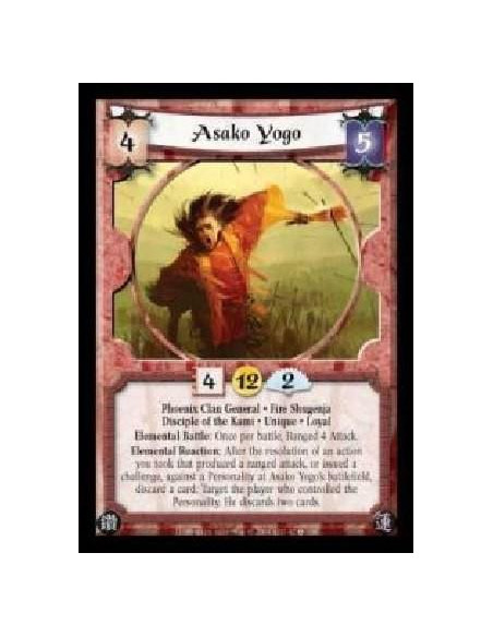 Asako Yogo  - Phoenix Clan General · Fire Shugenja · Disciple of the Kami · Unique · Loyal. Elemental Battle: Once per battle, R
