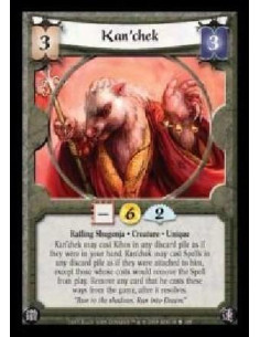 Kan'chek (Spanish)  - Ratling Shugenja · Creature · Unique. Kan'chek may cast Kihos in any discard pile as if they were in your 