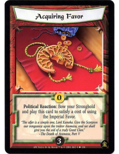 Acquiring Favor  - Political Reaction: Bow your Stronghold and play this card to satisfy a cost of using the Imperial Favor.