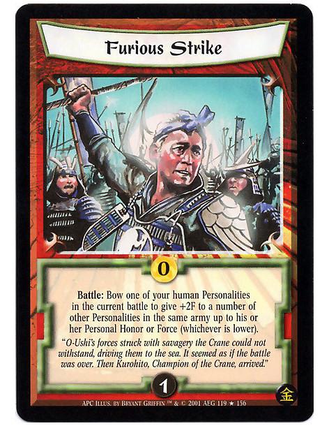 Furious Strike (Francés)  - Battle: Bow one of your human Personalities in the current battle to give +2F to a number of other P