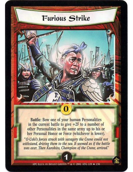 Furious Strike FOIL  - Battle: Bow one of your human Personalities in the current battle to give +2F to a number of other Person